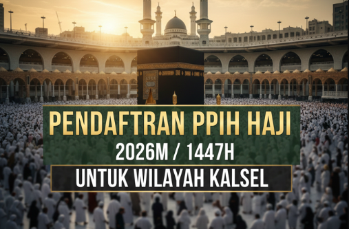 Rekrutmen Petugas Haji 2026 untuk Kalimantan Selatan (Kalsel) Dibuka! Cek Jadwal, Syarat & Alokasi Kuota